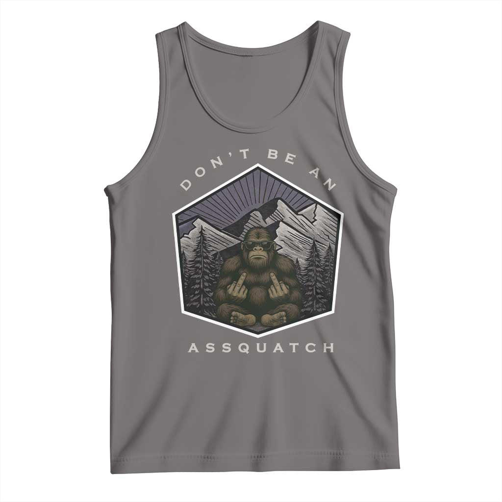 Bigfoot Lover Gift Tank Top Do Not Be An Assquatch - Wonder Print Shop