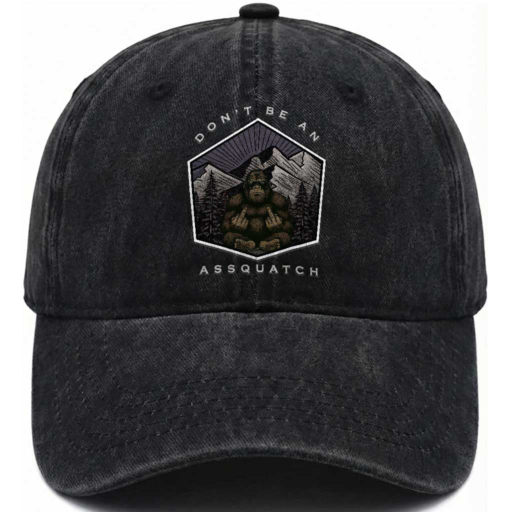 Bigfoot Lover Gift Washed Cotton Baseball Cap Do Not Be An Assquatch