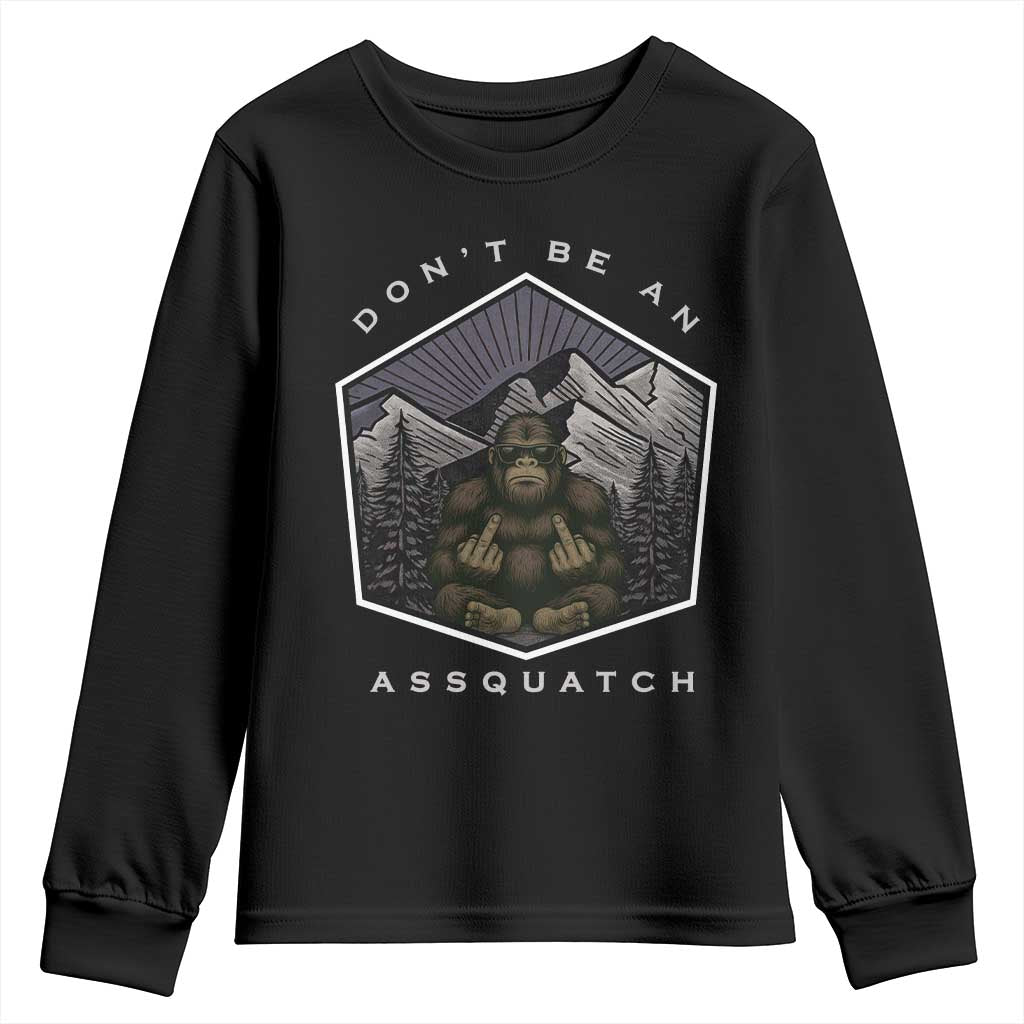 Bigfoot Lover Gift Youth Sweatshirt Do Not Be An Assquatch - Wonder Print Shop
