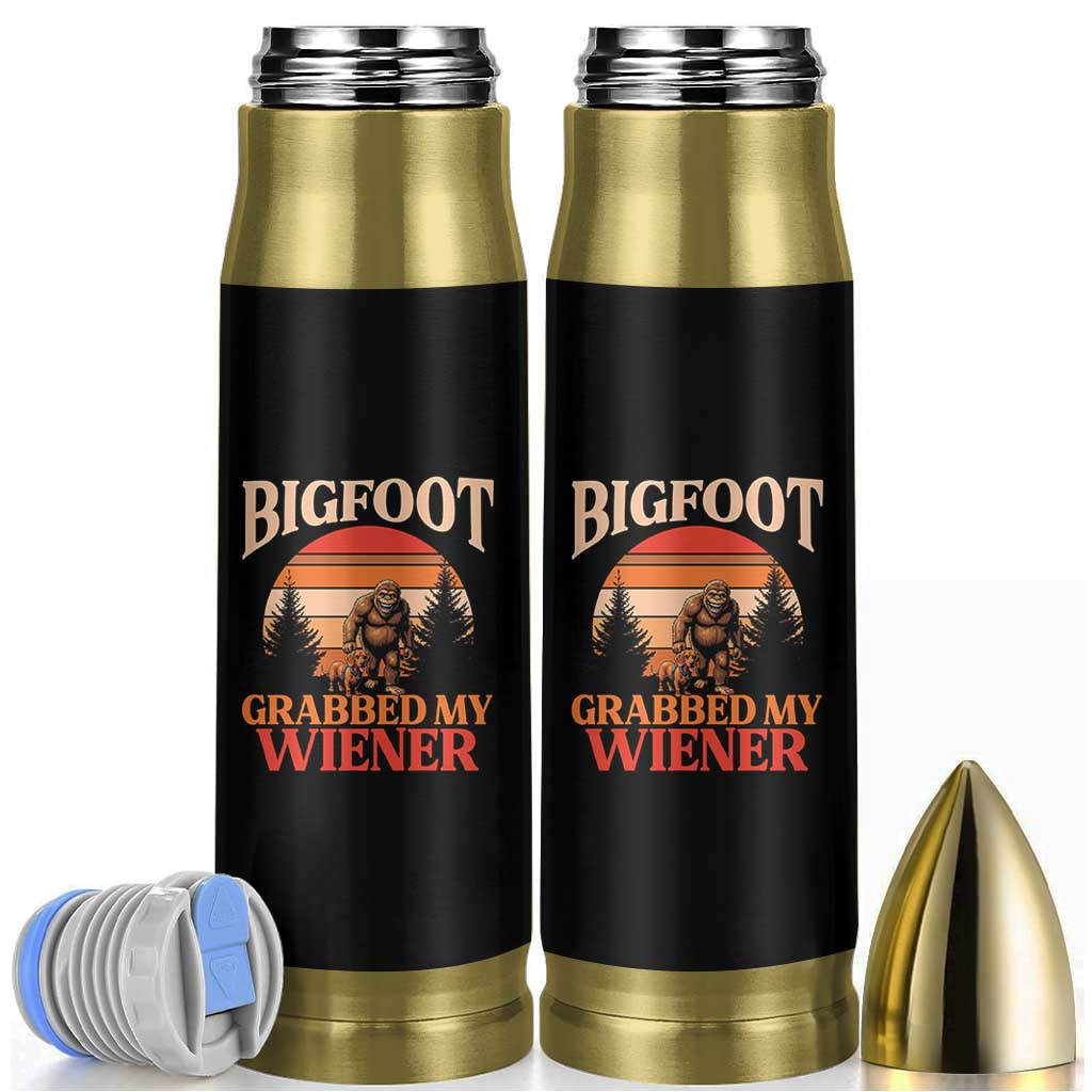 Bigfoot Grabbed My Wiener Bullet Tumbler Funny Dachshund Lover Gift