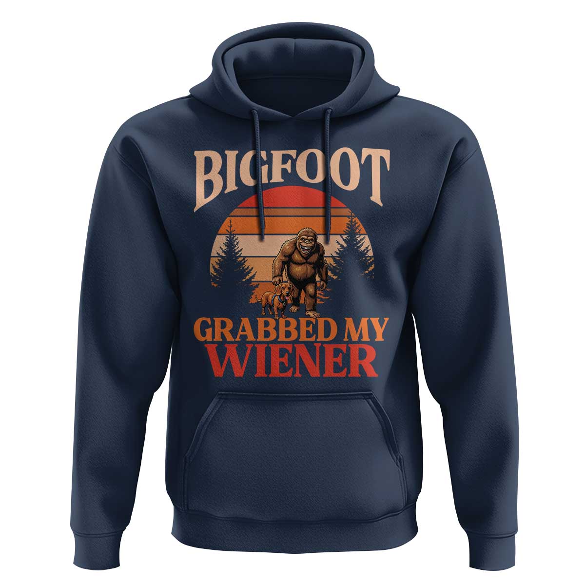 Bigfoot Grabbed My Wiener Hoodie Funny Dachshund Lover Gift - Wonder Print Shop