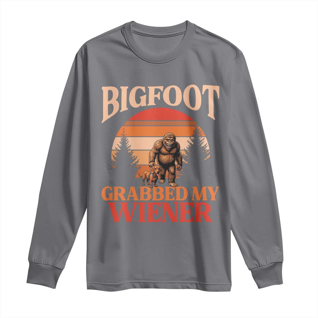 Bigfoot Grabbed My Wiener Long Sleeve Shirt Funny Dachshund Lover Gift - Wonder Print Shop