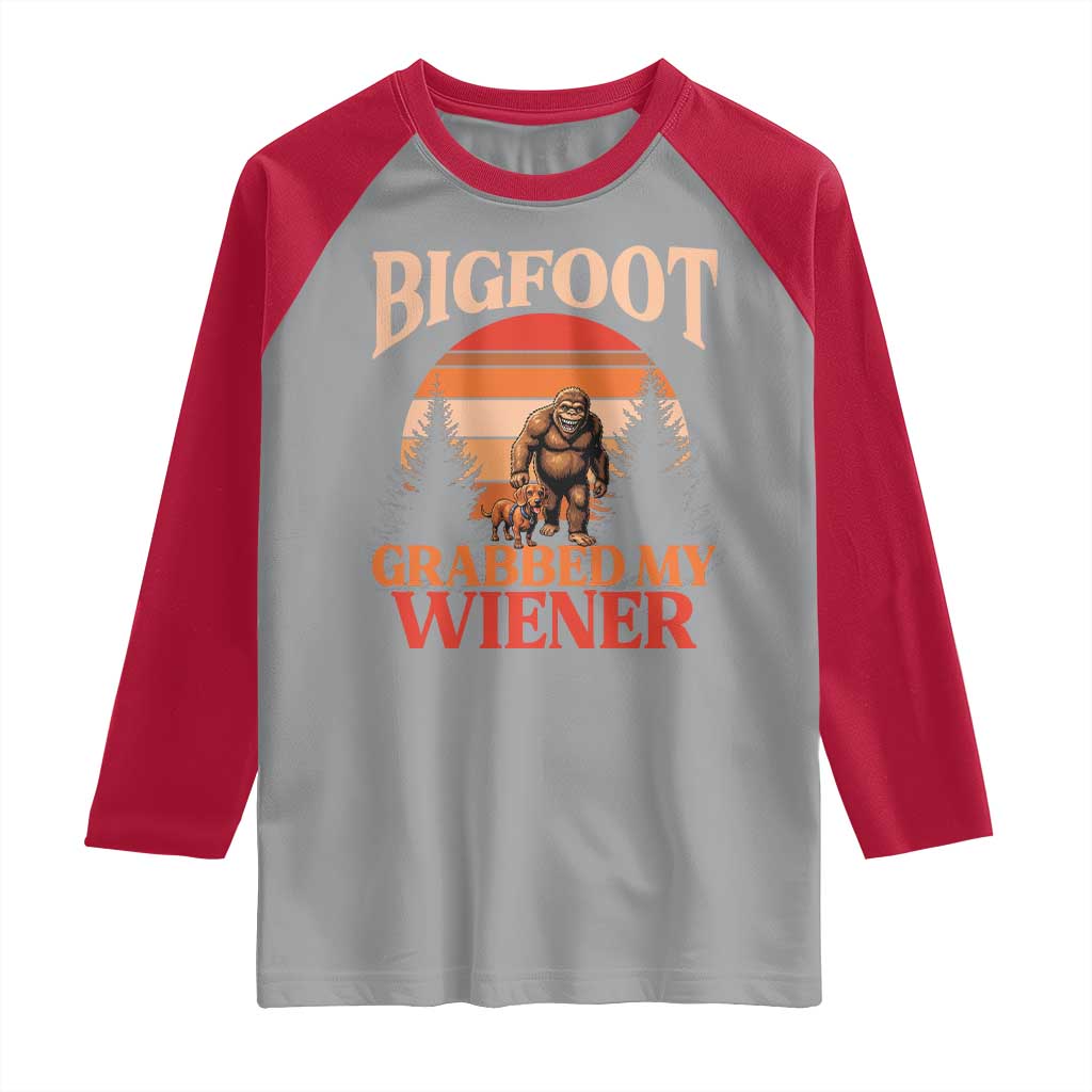 Bigfoot Grabbed My Wiener Raglan Shirt Funny Dachshund Lover Gift - Wonder Print Shop