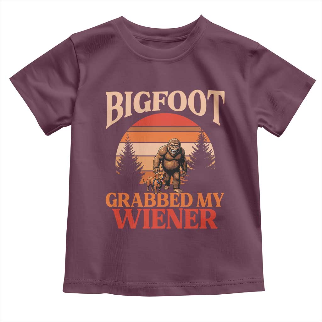 Bigfoot Grabbed My Wiener Toddler T Shirt Funny Dachshund Lover Gift - Wonder Print Shop