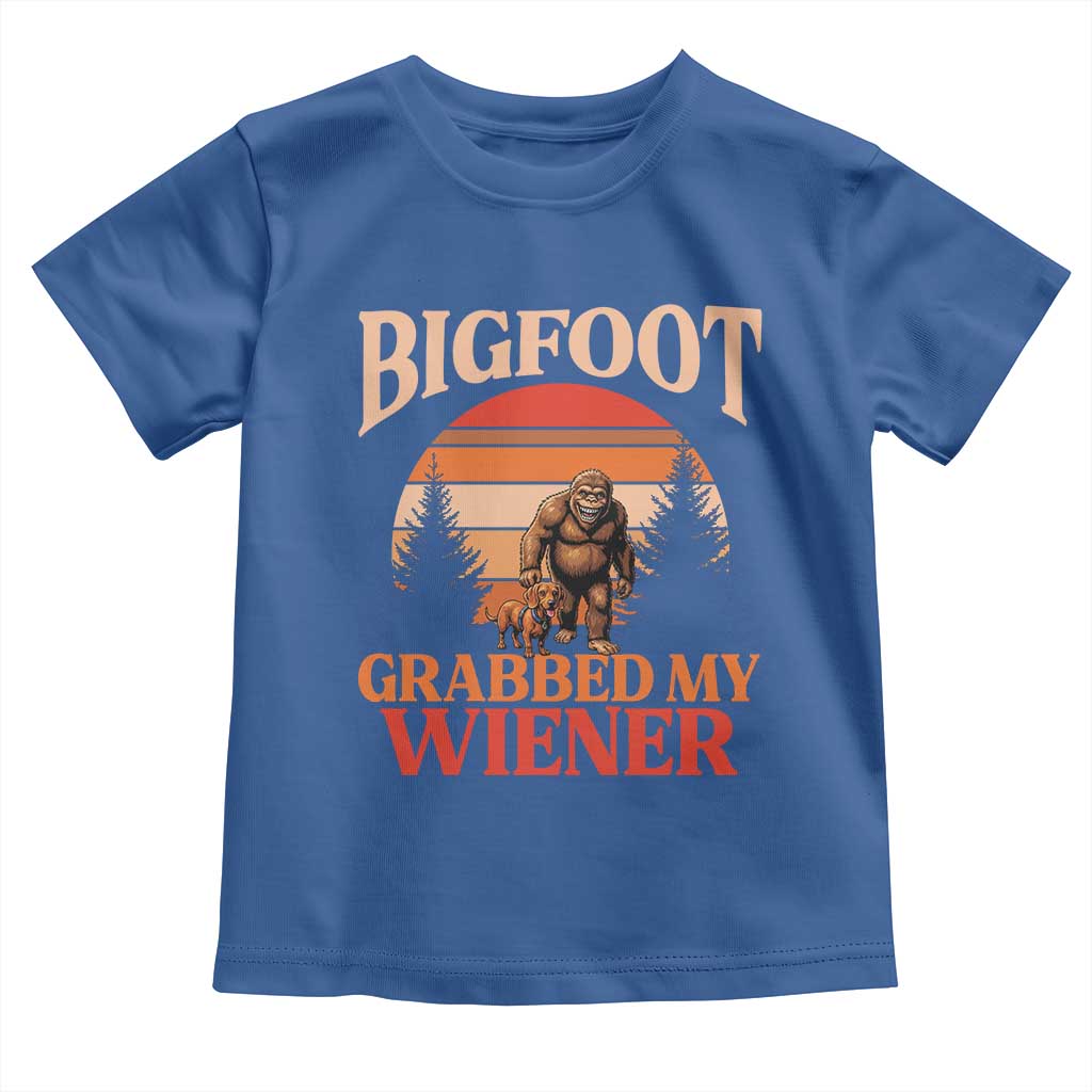 Bigfoot Grabbed My Wiener Toddler T Shirt Funny Dachshund Lover Gift - Wonder Print Shop