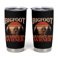 Bigfoot Grabbed My Wiener Tumbler Cup Funny Dachshund Lover Gift
