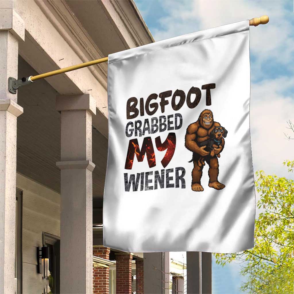 Bigfoot Grabbed My Wiener Garden Flag Funny Dog Lover Gift - Wonder Print Shop