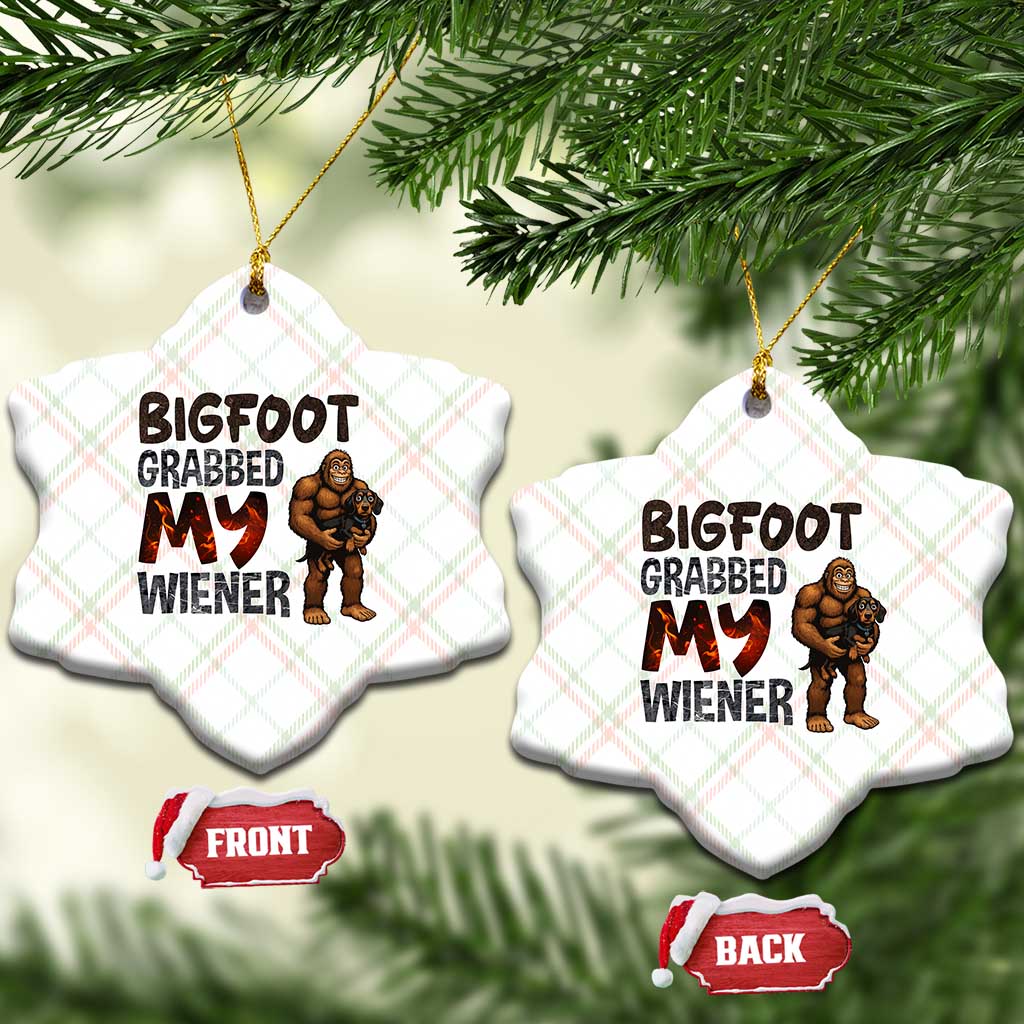 Bigfoot Grabbed My Wiener Ceramic Ornament Funny Dog Lover Gift - Wonder Print Shop