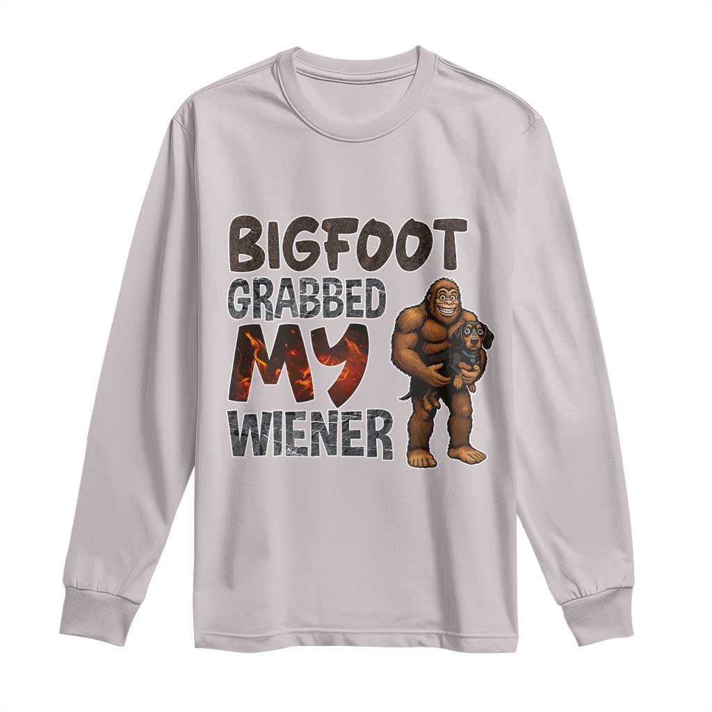 Bigfoot Grabbed My Wiener Long Sleeve Shirt Funny Dog Lover Gift - Wonder Print Shop