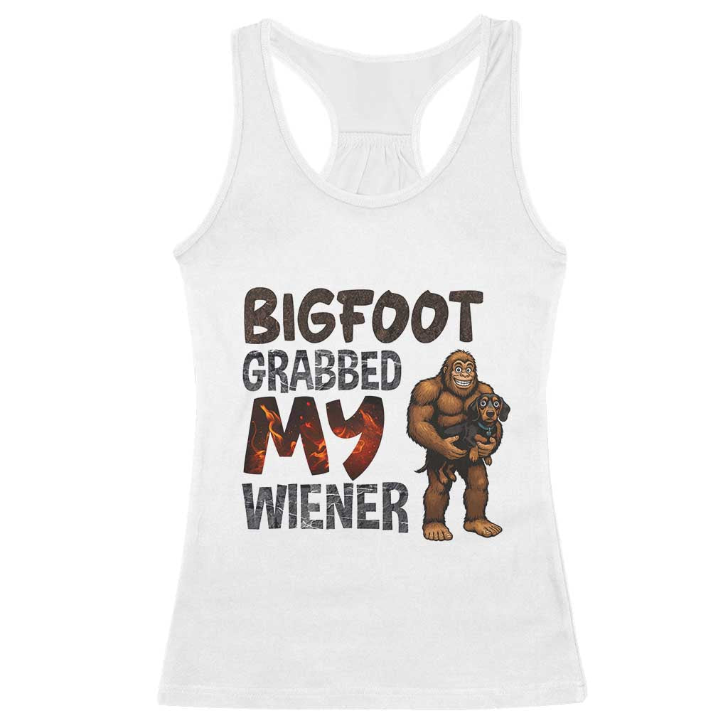 Bigfoot Grabbed My Wiener Racerback Tank Top Funny Dog Lover Gift - Wonder Print Shop