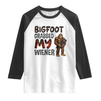 Bigfoot Grabbed My Wiener Raglan Shirt Funny Dog Lover Gift - Wonder Print Shop