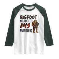 Bigfoot Grabbed My Wiener Raglan Shirt Funny Dog Lover Gift - Wonder Print Shop