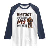 Bigfoot Grabbed My Wiener Raglan Shirt Funny Dog Lover Gift - Wonder Print Shop