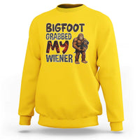 Bigfoot Grabbed My Wiener Sweatshirt Funny Dog Lover Gift - Wonder Print Shop