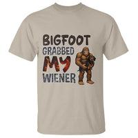 Bigfoot Grabbed My Wiener T Shirt Funny Dog Lover Gift - Wonder Print Shop