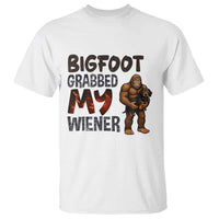 Bigfoot Grabbed My Wiener T Shirt Funny Dog Lover Gift - Wonder Print Shop