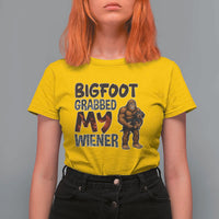 Bigfoot Grabbed My Wiener T Shirt For Women Funny Dog Lover Gift - Wonder Print Shop