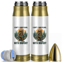 I Cant I Have Plans With Bigfoot Bullet Tumbler Funny Cryptid Lover Gift