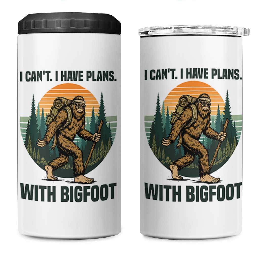I Cant I Have Plans With Bigfoot 4 in 1 Can Cooler Tumbler Funny Cryptid Lover Gift