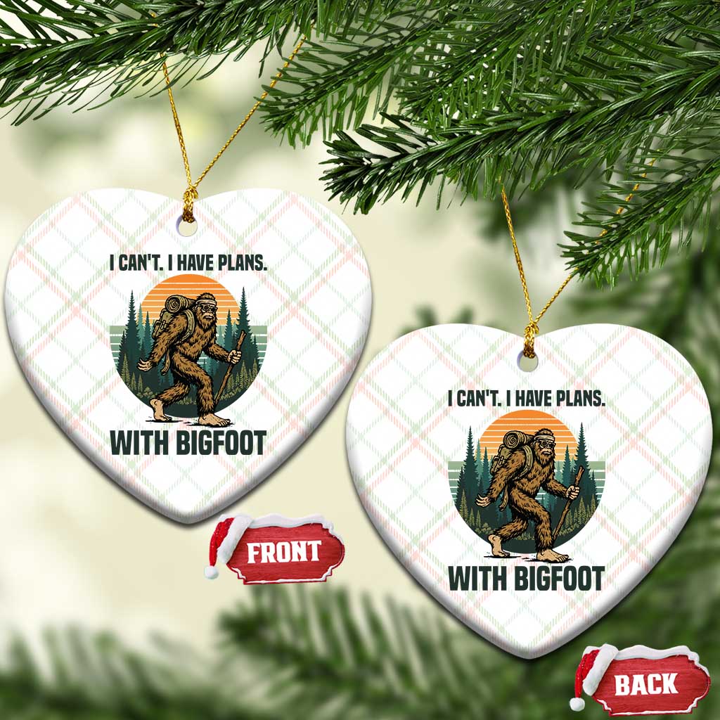 I Cant I Have Plans With Bigfoot Ceramic Ornament Funny Cryptid Lover Gift - Wonder Print Shop