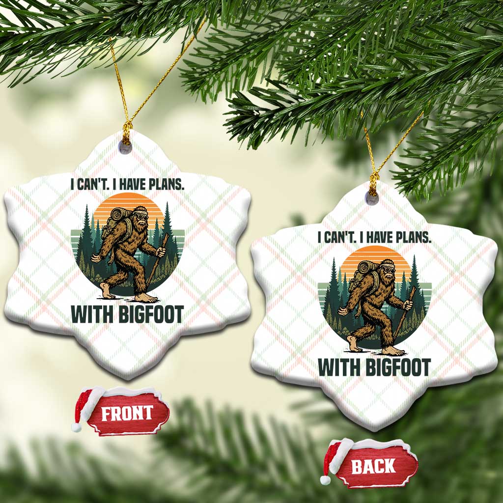 I Cant I Have Plans With Bigfoot Ceramic Ornament Funny Cryptid Lover Gift - Wonder Print Shop