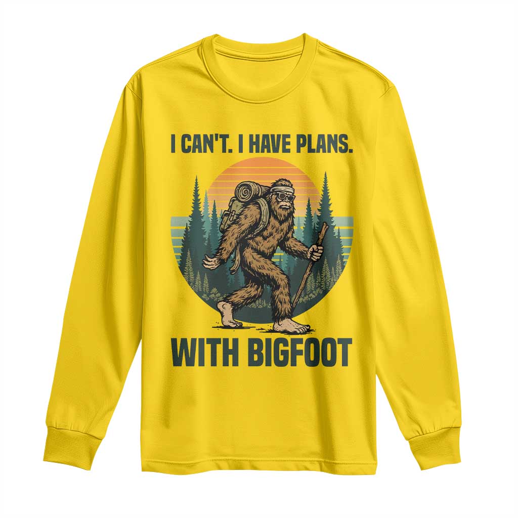 I Cant I Have Plans With Bigfoot Long Sleeve Shirt Funny Cryptid Lover Gift - Wonder Print Shop