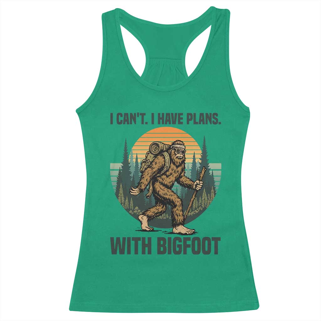 I Cant I Have Plans With Bigfoot Racerback Tank Top Funny Cryptid Lover Gift - Wonder Print Shop
