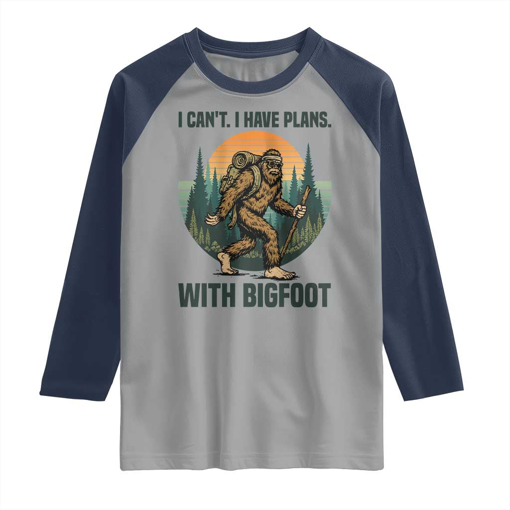 I Cant I Have Plans With Bigfoot Raglan Shirt Funny Cryptid Lover Gift - Wonder Print Shop