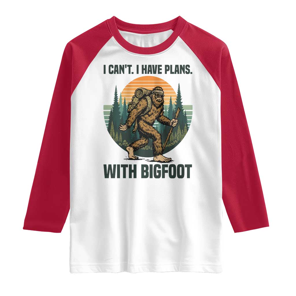I Cant I Have Plans With Bigfoot Raglan Shirt Funny Cryptid Lover Gift - Wonder Print Shop