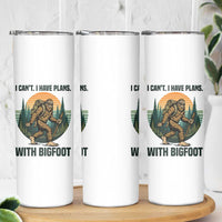 I Cant I Have Plans With Bigfoot Skinny Tumbler Funny Cryptid Lover Gift