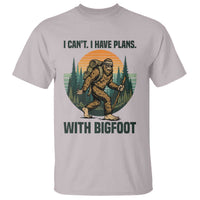 I Cant I Have Plans With Bigfoot T Shirt Funny Cryptid Lover Gift - Wonder Print Shop