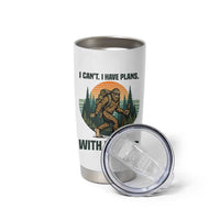 I Cant I Have Plans With Bigfoot Tumbler Cup Funny Cryptid Lover Gift