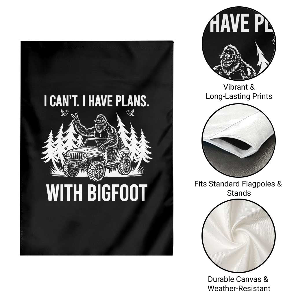 Funny Bigfoot Driving Car Garden Flag I Cant I Have Plans With Bigfoot - Wonder Print Shop
