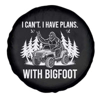 Funny Bigfoot Driving Car Spare Tire Cover I Cant I Have Plans With Bigfoot - Wonder Print Shop