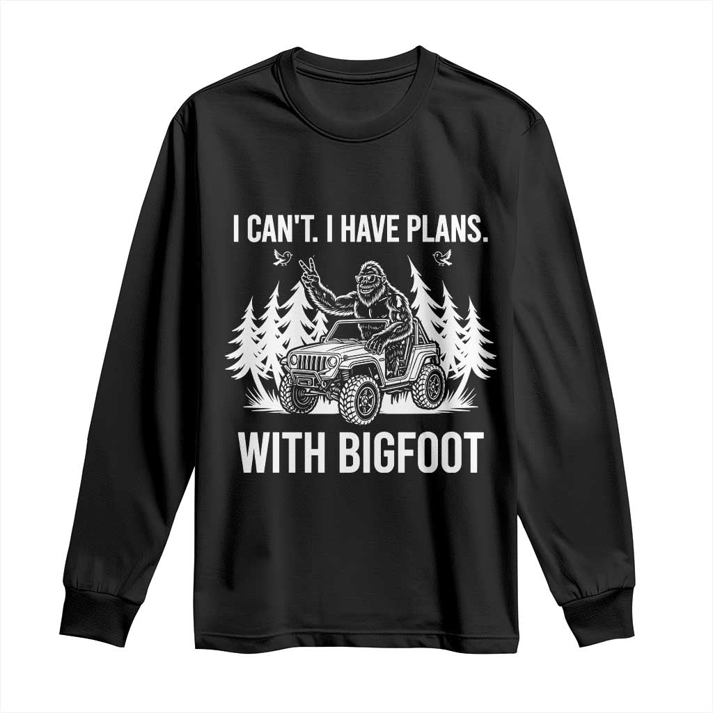 Funny Bigfoot Driving Car Long Sleeve Shirt I Cant I Have Plans With Bigfoot - Wonder Print Shop