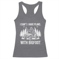 Funny Bigfoot Driving Car Racerback Tank Top I Cant I Have Plans With Bigfoot - Wonder Print Shop