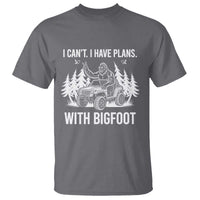 Funny Bigfoot Driving Car T Shirt I Cant I Have Plans With Bigfoot - Wonder Print Shop