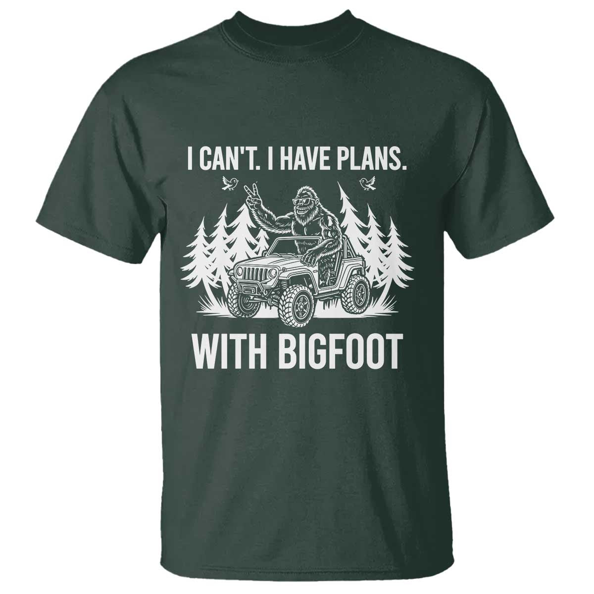 Funny Bigfoot Driving Car T Shirt I Cant I Have Plans With Bigfoot - Wonder Print Shop