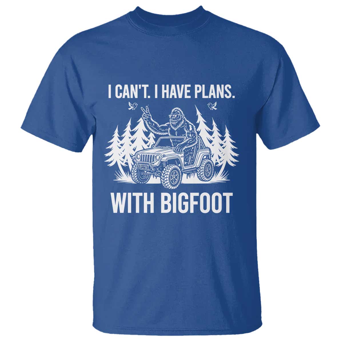 Funny Bigfoot Driving Car T Shirt I Cant I Have Plans With Bigfoot - Wonder Print Shop
