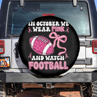 In October We Wear Pink And Watch Football Spare Tire Cover Breast Cancer Awareness Gift - Wonder Print Shop