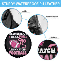 In October We Wear Pink And Watch Football Spare Tire Cover Breast Cancer Awareness Gift - Wonder Print Shop