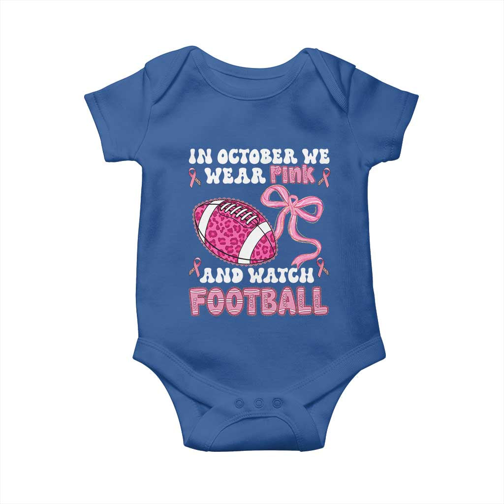 In October We Wear Pink And Watch Football Baby Onesie Breast Cancer Awareness Gift - Wonder Print Shop