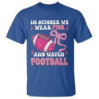 In October We Wear Pink And Watch Football T Shirt Breast Cancer Awareness Gift - Wonder Print Shop