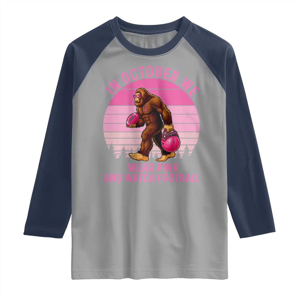 In October We Wear Pink Football Raglan Shirt Support Breast Cancer Awareness - Wonder Print Shop