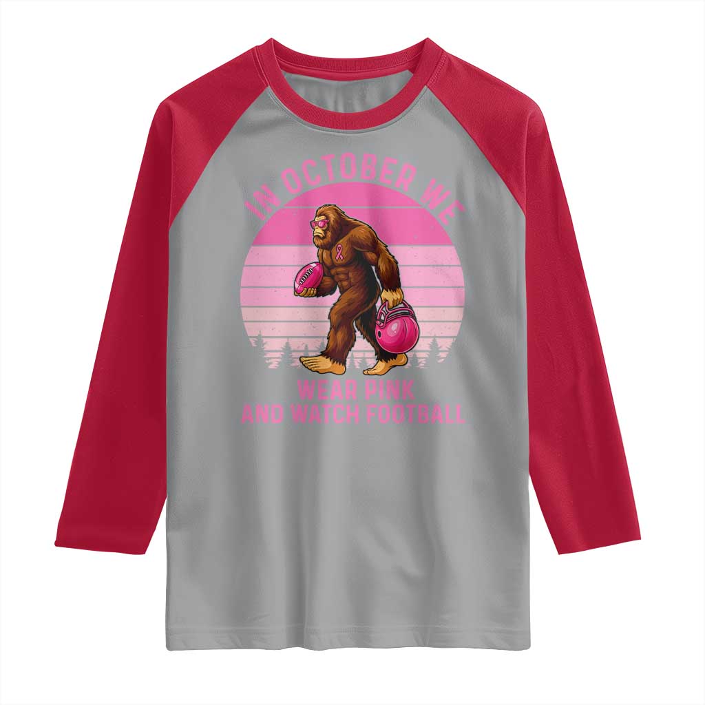 In October We Wear Pink Football Raglan Shirt Support Breast Cancer Awareness - Wonder Print Shop