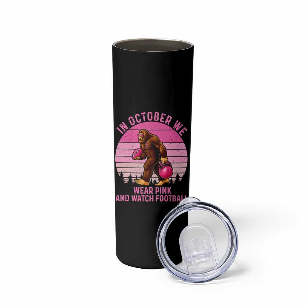 In October We Wear Pink Football Skinny Tumbler Support Breast Cancer Awareness