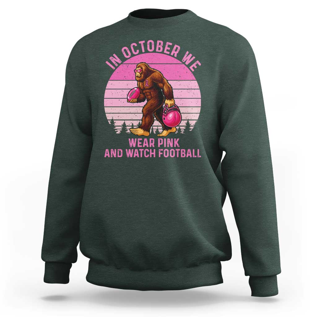 In October We Wear Pink Football Sweatshirt Support Breast Cancer Awareness - Wonder Print Shop