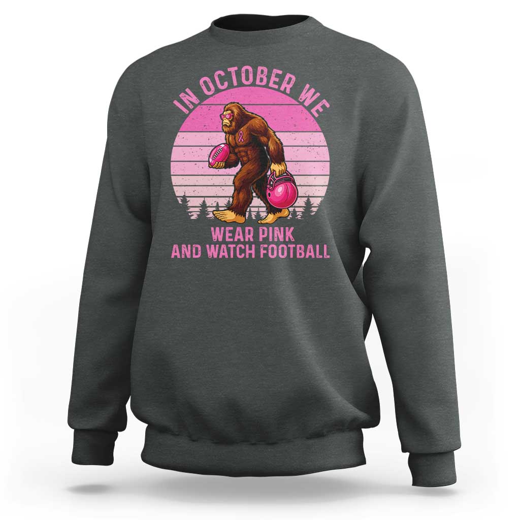 In October We Wear Pink Football Sweatshirt Support Breast Cancer Awareness - Wonder Print Shop