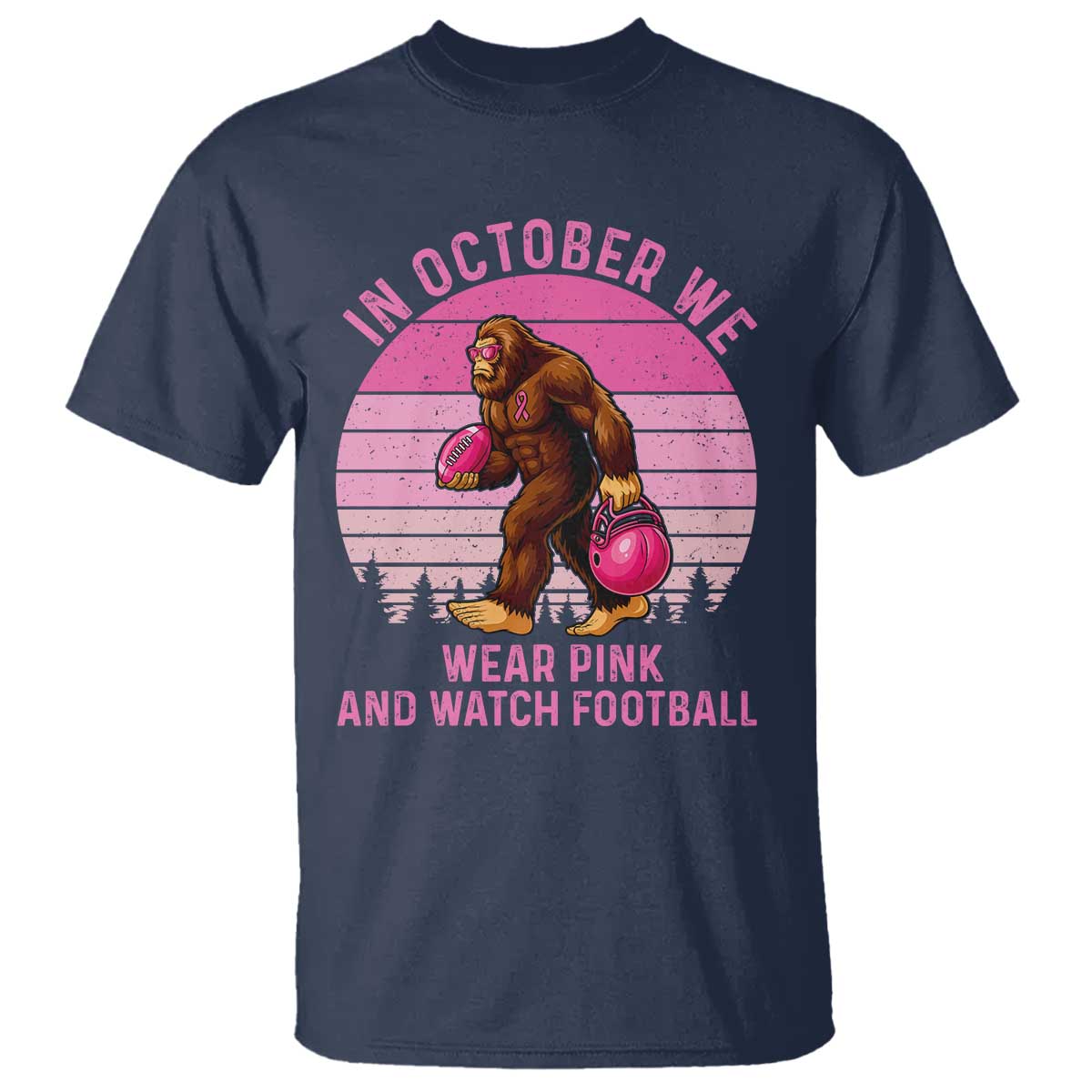 In October We Wear Pink Football T Shirt Support Breast Cancer Awareness - Wonder Print Shop