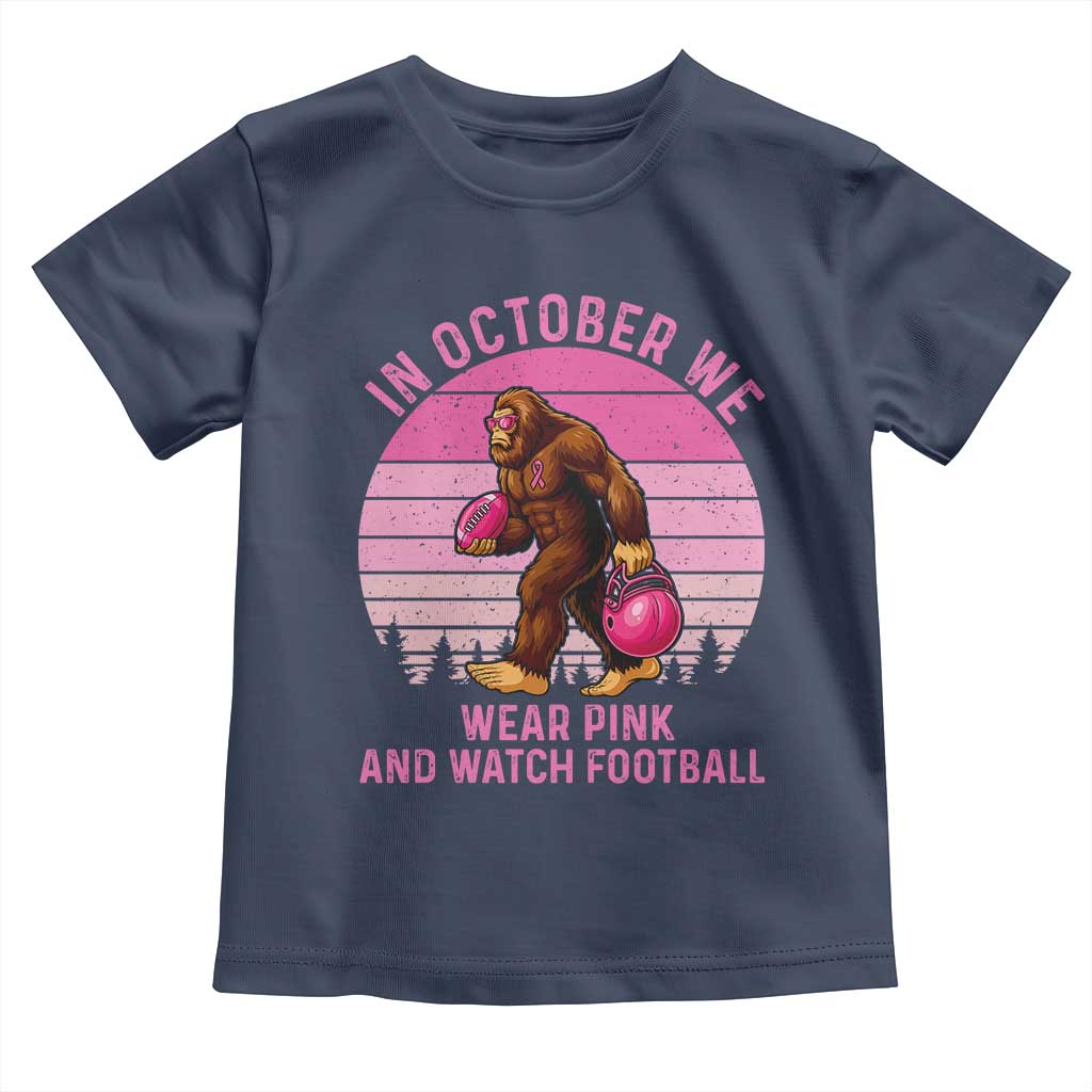 In October We Wear Pink Football Toddler T Shirt Support Breast Cancer Awareness - Wonder Print Shop